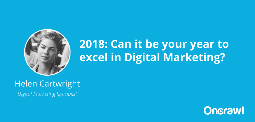 2018: Can it be your year to excel in Digital Marketing?