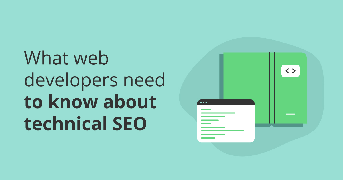 What Web Developers Need To Know About Technical Seo Oncrawl