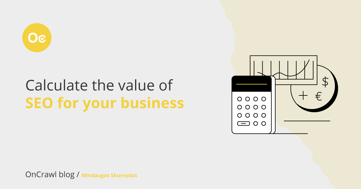 How to calculate the value of SEO for your business