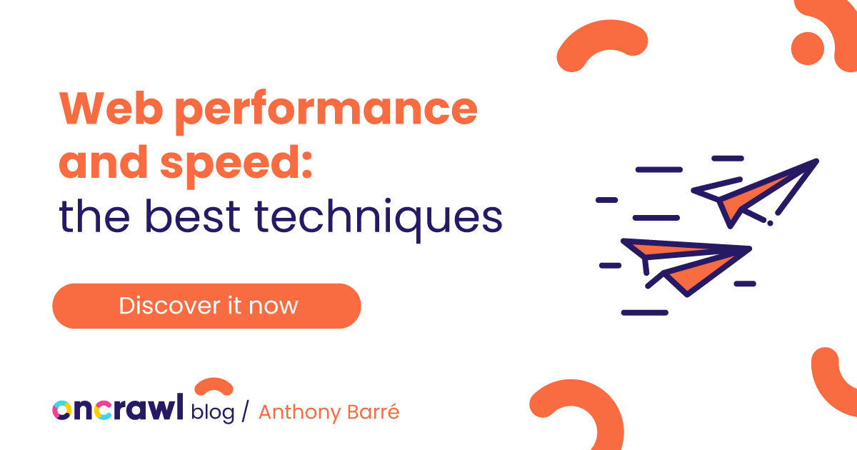 Web performance and speed: the best techniques