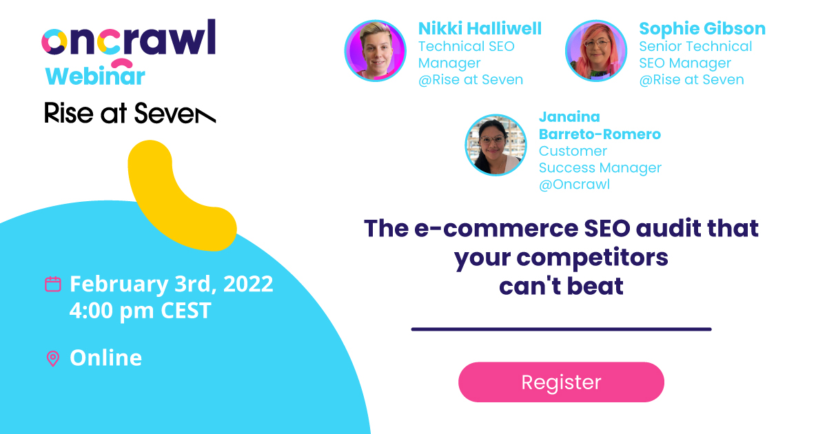 Oncrawl x Rise at Seven - Oncrawl - Technical SEO Data